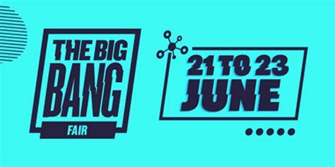 The Big Bang Fair returns for 2023 - EngineeringUK | Inspiring tomorrow ...