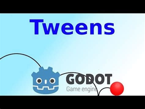 Using Tweens In Godot 4 : r/godot