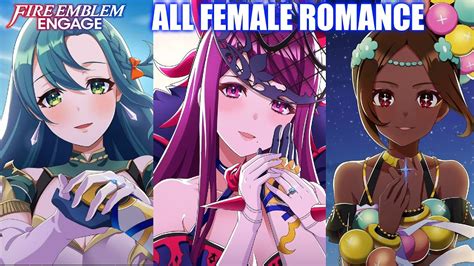 Fire Emblem Engage - ALL Female Romance & S Supports - YouTube