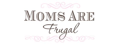 Moms are Frugal - A Key to Living a Frugal Life in the Suburbs