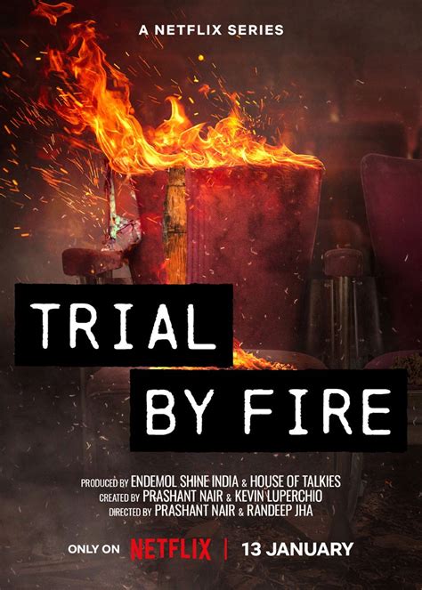 Trial By Fire Web Series (2023) | Release Date, Review, Cast, Trailer, Watch Online at Netflix ...