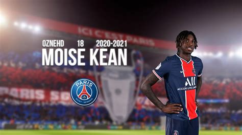 Moise Kean - Goals 2020-2021 - PSG | HD - YouTube