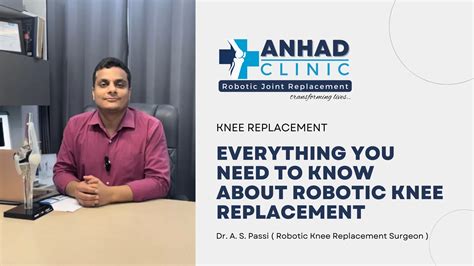 Everything you need to know about Robotic Knee Replacement.