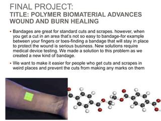 Polymers, Polymer Biomaterial Advances Wound and Burn Healing | PPT