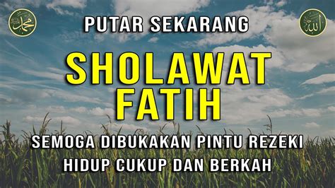 SHOLAWAT FATIH || SHOLAWAT TERBARU || SHOLAWAT TANPA MUSIK - YouTube