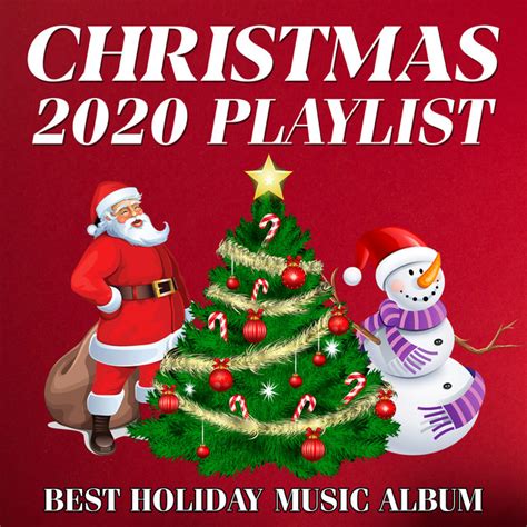 Christmas 2020 Playlist: Best Holiday Music Album - Album by Christmas ...