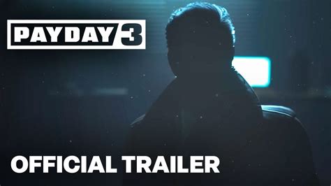 PAYDAY 3 - Official Gameplay Reveal Teaser Trailer - YouTube