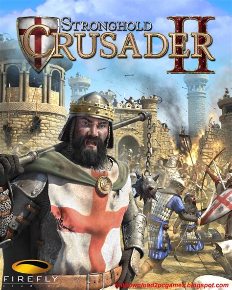 Stronghold Crusader 2 Free Download PC Game - Full Version Games Free Download For PC