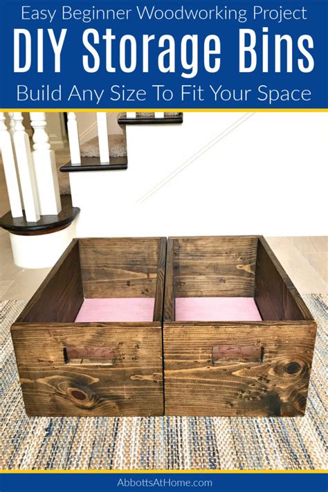 How to Make A Super Easy DIY Wood Storage Bin (Box) - Abbotts At Home