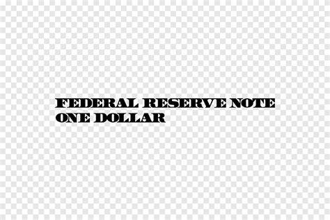 Federal Reserve Note Federal Reserve System Federal Reserve Bank Logo ...