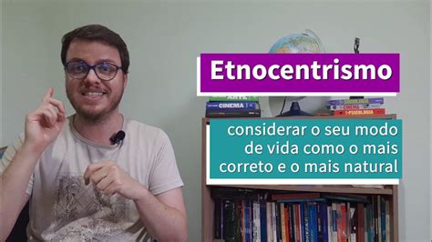 video aula 06 Antropologia, Alteridade e Etnocentrismo - YouTube