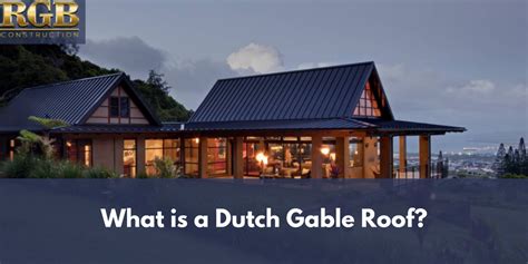 What is a Dutch Gable Roof? | RGB Construction | Dutch gable roof, Gable roof design, Roof styles