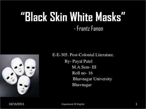 ''Black skin white masks'' by frantz fanon