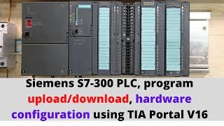 S7-300 UPLOAD/DOWNLOAD AND BASIC HARDWARE CONFIGURATION... | Doovi