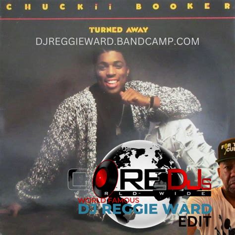 Turned Away | Chuckii Booker | djreggieward