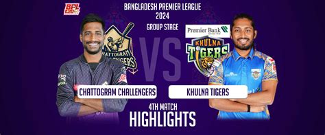 Chattogram Challengers vs Khulna Tigers || 4th Match