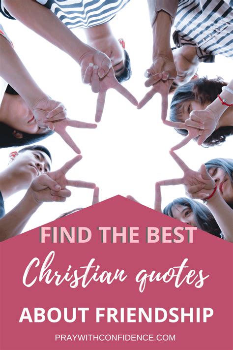 17 Christian Friendship Quotes [And 7 Steps To Be a Life-Long Friend ...