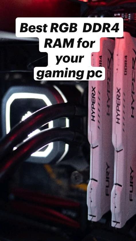 Best rgb ddr4 ram for your gaming pc – Artofit