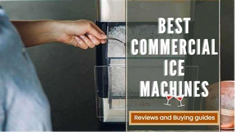 Top 15 Best Commercial Ice Machine: Reviews 2021