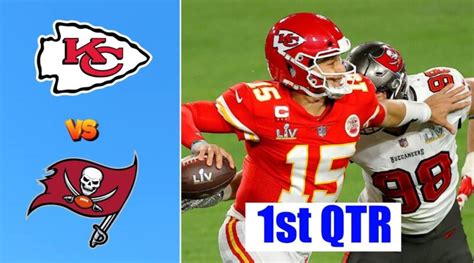 Kansas City Chiefs vs. Tampa Bay Buccaneers Full Highlights 1st Quater ...