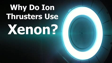 Why Do Ion Thrusters Use Xenon? KSP Doesn't Teach..... - YouTube