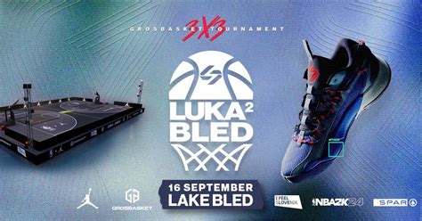 LUKA 2 BLED: Basketball spectacle on the enchanting Lake Bled & and Air ...