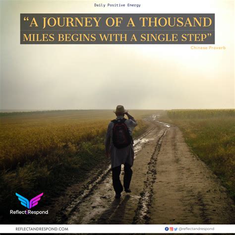 A journey of a thousand miles begins with step one! - ReflectandRespond