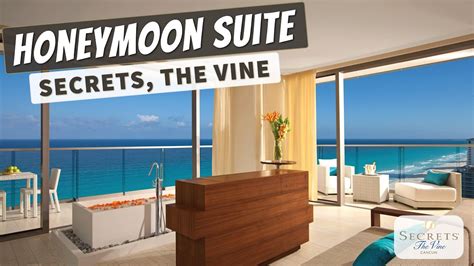 Honeymoon Suite Ocean Front | Secrets The Vine Cancun Resort | Full Walkthrough Room Tour | 4K ...