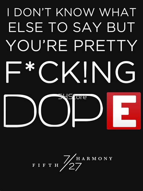 "FIFTH HARMONY LYRICS #4 - Dope" T-shirt by 5HStore | Redbubble