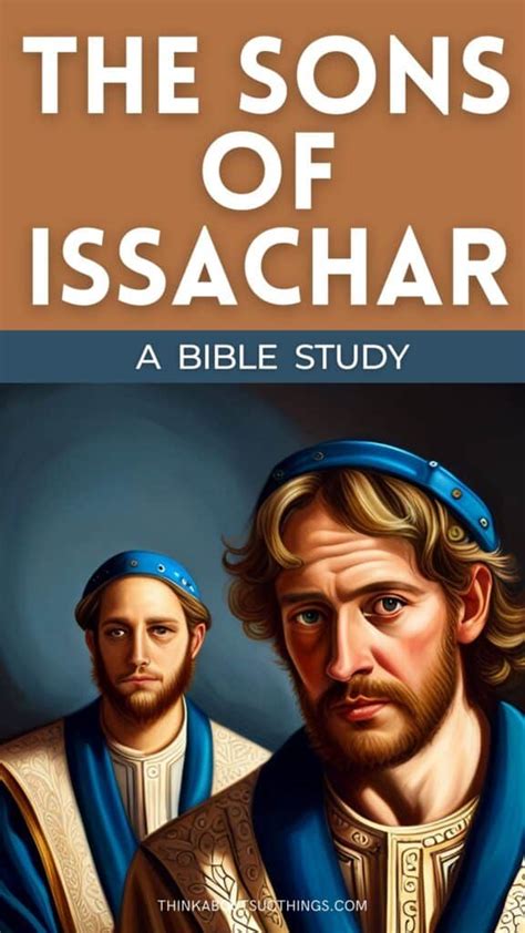 The Sons Of Issachar Anointing: 1 Chronicles 12:32 Study | Think About ...