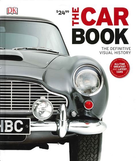 The Car Book~ The Definitive Visual History by DK - Penguin Books Australia