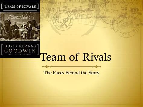 PPT - Team of Rivals PowerPoint Presentation, free download - ID:2569932