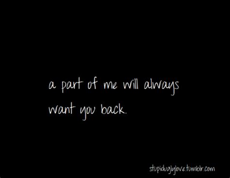 I Want You Back Quotes. QuotesGram