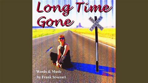 Long Time Gone - YouTube