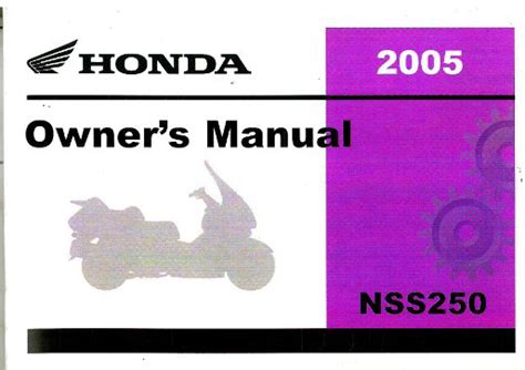 2005 Honda NSS250 A S AS Reflex Scooter Owners Manual