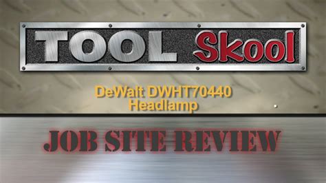 DeWalt DWHT70440 Headlamp Review - Tool Skool - YouTube