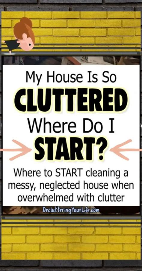 Where To START When Your House Is SO Cluttered -10 Step Cleaning Plan in 2023 | Declutter help ...