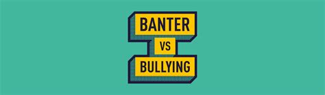 Banter VS Bullying Lesson Plan and Presentation