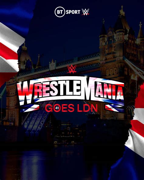 Have WrestleMania 41 Over In London Please WWE by BenjiRivera1991 on ...