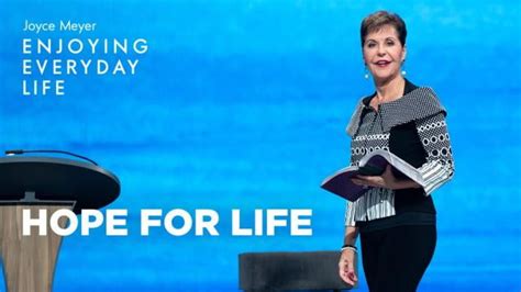 Joyce Meyer - Hope for Life » Online Sermons 2024