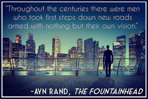 A great quote from The Fountainhead. | Ayn rand, New roads, Hustle quotes