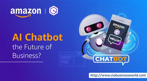 Is Amazon AI Chatbot the Future of Business?