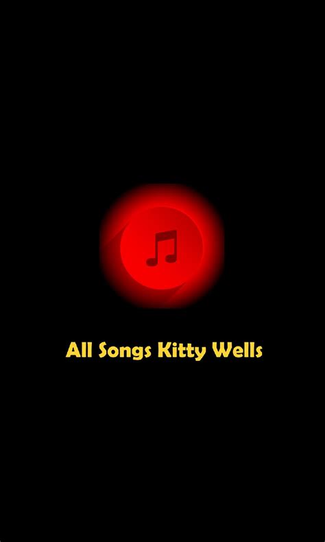 Android İndirme için All Songs Kitty Wells APK