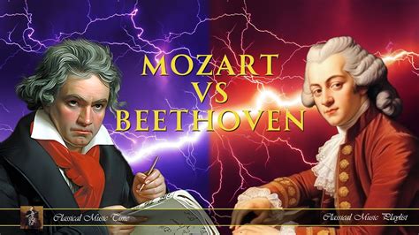 Mozart vs Beethoven - The Masters of Classical Music | Most Famous ...