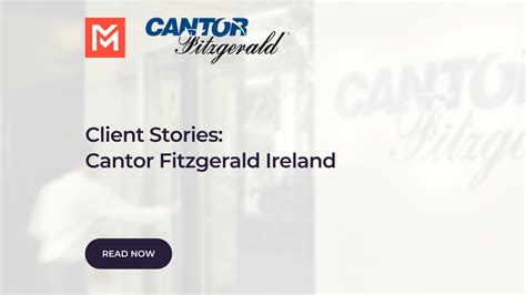 Cantor Fitzgerald Ireland relies on MultiLine for MiFID II compliance.