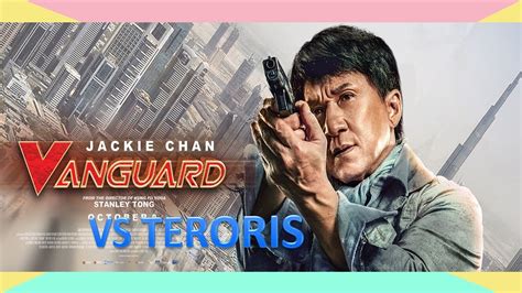 Film Vanguard 2020 | FILM JACKIE CHAN TERBARU - YouTube