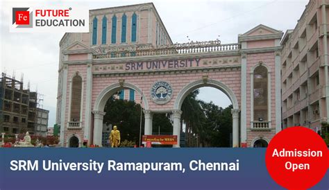 SRM University Ramapuram Chennai Admission Process, Courses and Fee