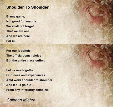 Shoulder To Shoulder Poem by Gajanan Mishra - Poem Hunter