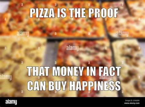 Pizza funny meme for social media sharing. Money can buy happiness ...