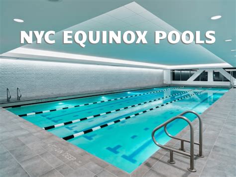 Equinox Gyms with a Pool in NYC